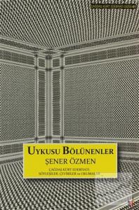 Uykusu Bölünenler