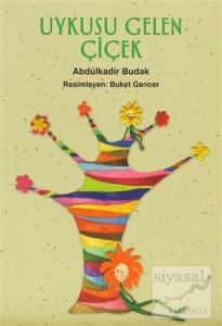 Uykusu Gelen Çiçek