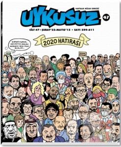 Uykusuz Dergisi Cilt 47 Şubat 22- Mayıs 15 Sayı 599-611