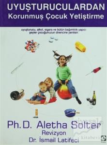 Uyuşturuculardan Korunmuş Çocuk Yetiştirme