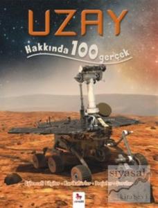 Uzay Hakkında 100 Gerçek