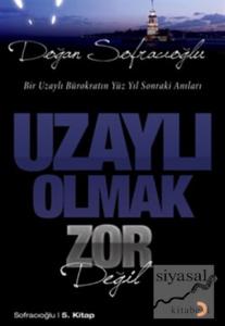 Uzaylı Olmak Zor Değil