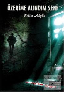 Üzerime Alındım Seni