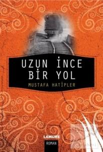 Uzun İnce Bir Yol