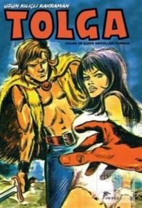 Uzun Kılıçlı Kahraman Tolga 10 - Alka'nın Hazinesi / Karçar'ın Baltası