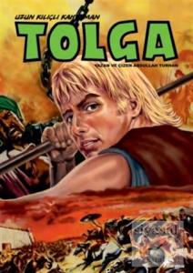 Uzun Kılıçlı Kahraman Tolga 8 - Abaka'nın Kini