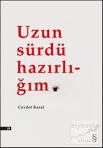 Uzun Sürdü Hazırlığım