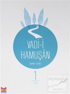 Vadi-i Hamuşan (Cilt 1) (Ciltli)
