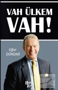 Vah Ülkem Vah!