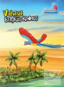 Vahaya Bir Kuş Konmuş - Yardımseverlik Vahaya Bir Kuş Konmuş - Yardımseverlik