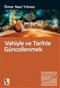 Vahiyle ve Tarihle Güncellenmek