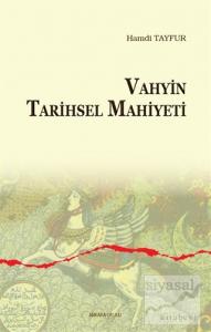 Vahyin Tarihsel Mahiyeti
