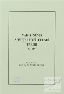 Vak'a-Nüvis Ahmed Lütfi Efendi Tarihi C. 14