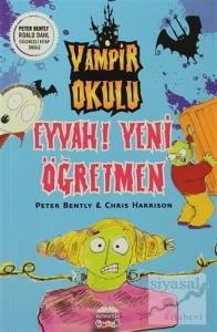 Vampir Okulu - Eyvah! Yeni Öğretmen