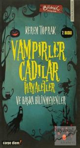 Vampirler, Cadılar, Hayaletler ve Başka Bilinmeyenler