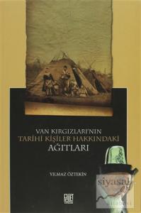 Van Kırgızları'nın Tarihi Kişiler Hakkındaki Ağıtları