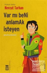 Var mı Beni Anlamak İsteyen