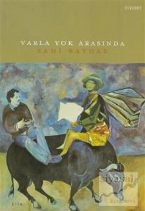 Varla Yok Arasında
