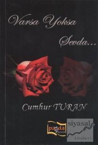 Varsa Yoksa Sevda