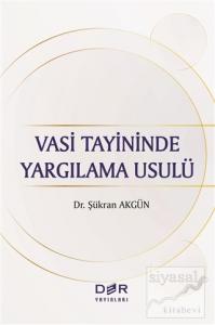 Vasi Tayininde Yargılama Usulü