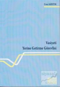 Vasiyeti Yerine Getirme Görevlisi