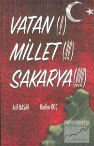 Vatan(!) Millet (!!) Sakarya (!!!)