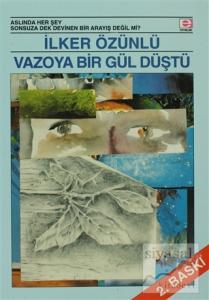 Vazoya Bir Gül Düştü