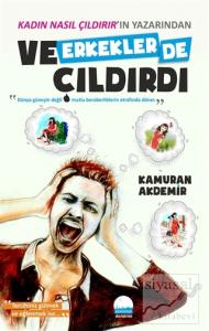 Ve Erkekler de Çıldırdı