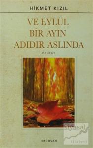 Ve Eylül Bir Ayın Adıdır Aslında