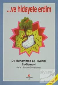 Ve Hidayete Erdim