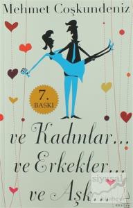 Ve Kadınlar... Ve Erkekler... Ve Aşk...