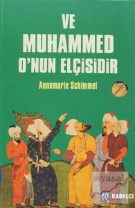 Ve Muhammed O'nun Elçisidir