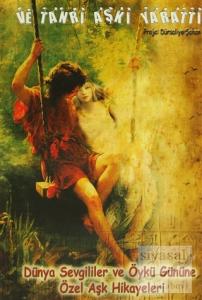 Ve Tanrı Aşkı Yarattı