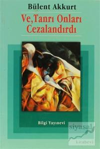 Ve, Tanrı Onları Cezalandırdı