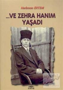 ... Ve Zehra Hanım Yaşadı