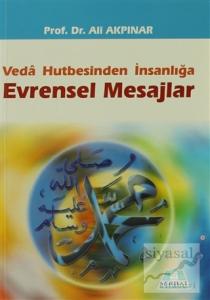 Veda Hutbesinden İnsanlığa Evrensel Mesajlar