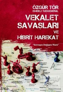Vekalet Savaşları ve Hibrit Harekat