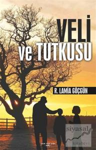 Veli ve Tutkusu