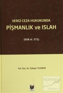 Vergi Ceza Hukukunda Pişmanlık ve Islah (Ciltli)