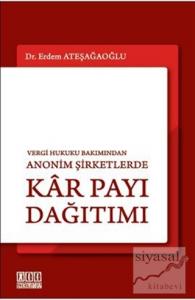 Vergi Hukuku Bakımından Anonim Şirketlerde Kar Payı Dağıtımı (Ciltli)