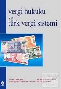 Vergi Hukuku ve Türk Vergi Sistemi