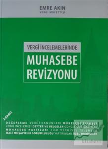 Vergi İncelemelerinde Muhasebe Revizyonu