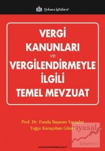 Vergi Kanunları ve Vergilendirmeyle İlgili Temel Mevzuat