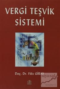 Vergi Teşvik Sistemi