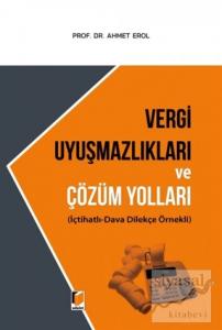 Vergi Uyuşmazlıkları ve Çözüm Yolları (Ciltli)