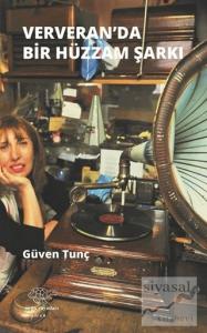 Ververan'da Hüzzam Bir Şarkı