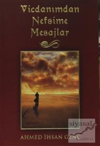 Vicdanımdan Nefsime Mesajlar