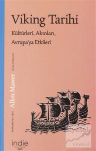 Viking Tarihi Kültürleri, Akınları, Avrupa'ya Etkileri
