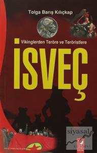 Vikinglerden Teröre ve Teröristlere İsveç