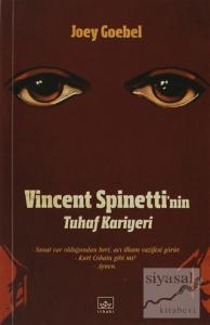 Vincent Spinetti'nin Tuhaf Kariyeri